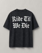Ride Til We Die gothic black t-shirt